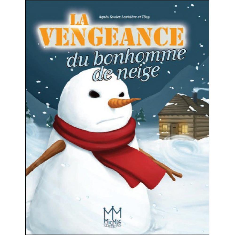 La vengeance du bonhomme de neige 9782362210020