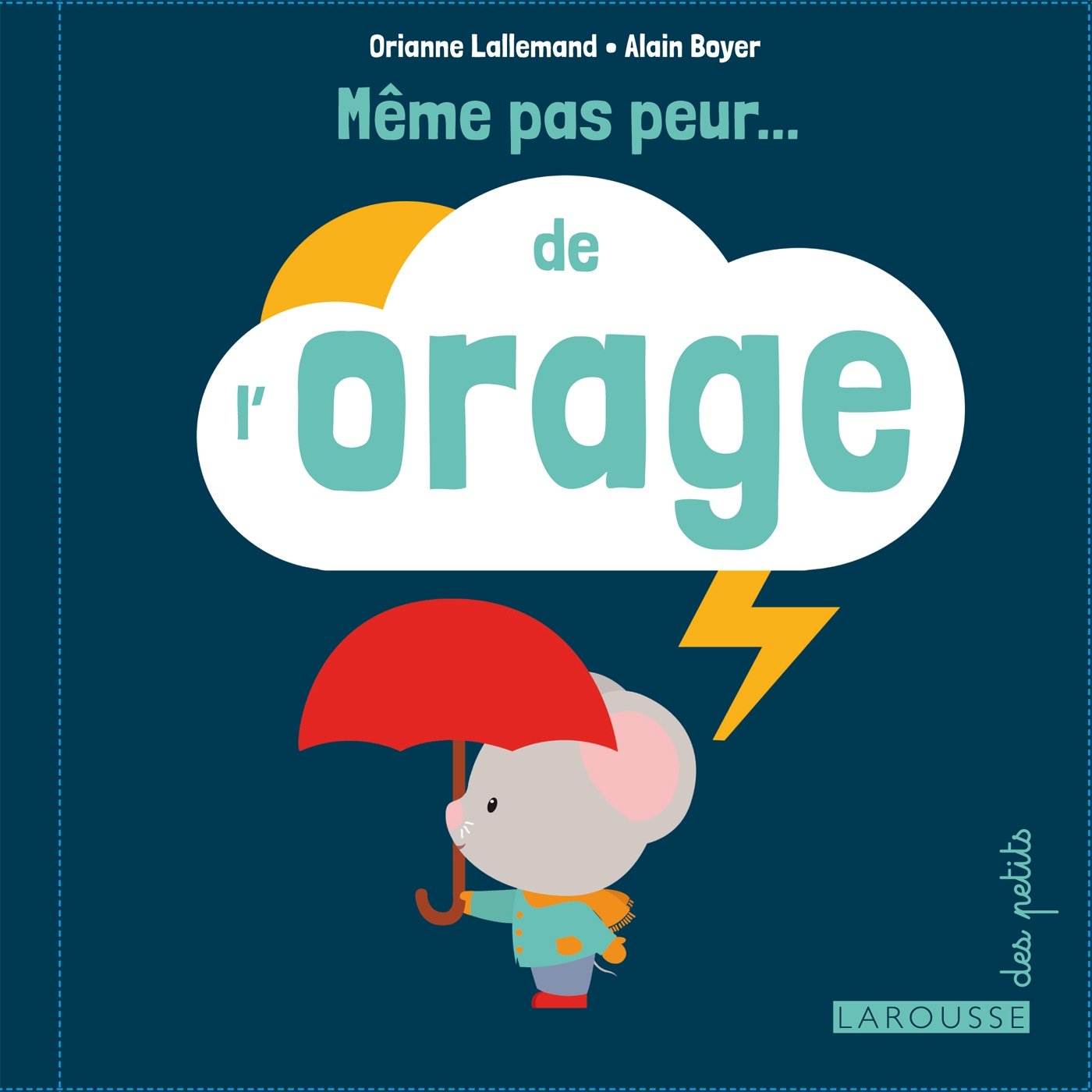 Même pas peur l'orage 9782035907332