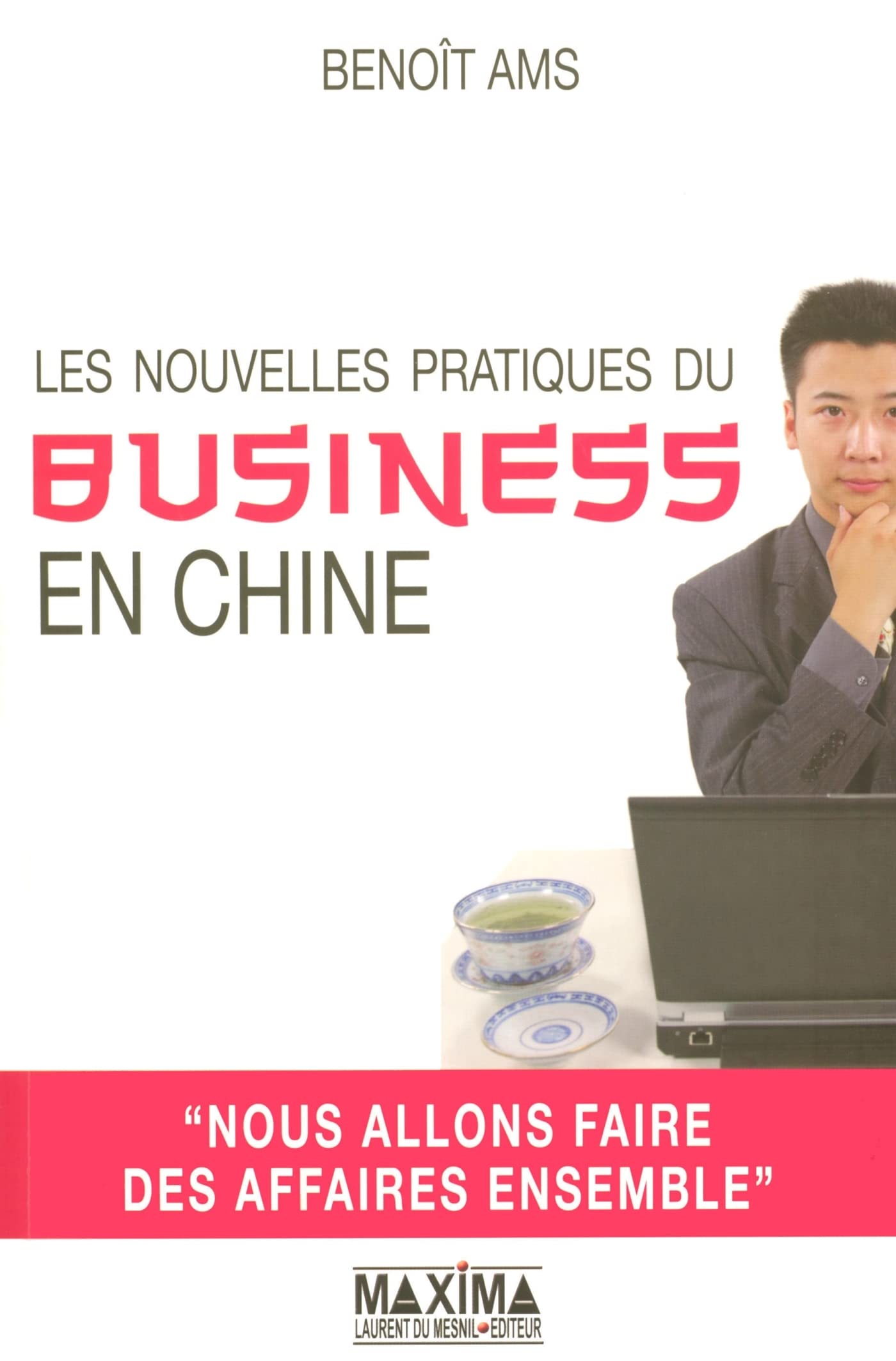 Les nouvelles pratiques du business en Chine 9782840015536