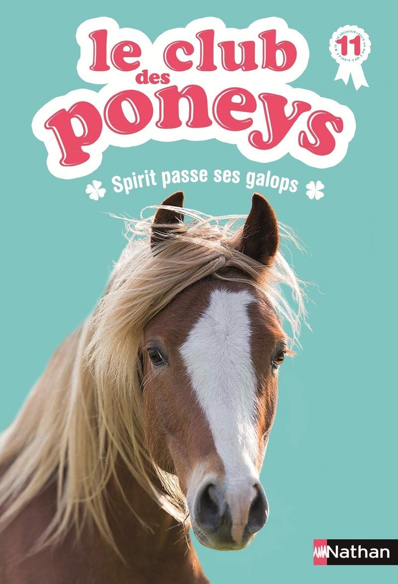 Le club des poneys : Spirit passe ses galops 9782092557327