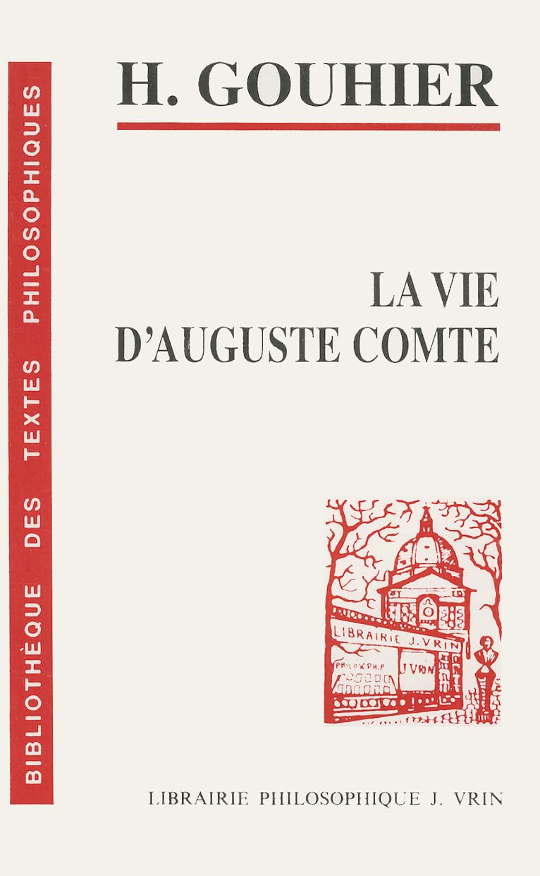 La Vie d'Auguste Comte 9782711613328