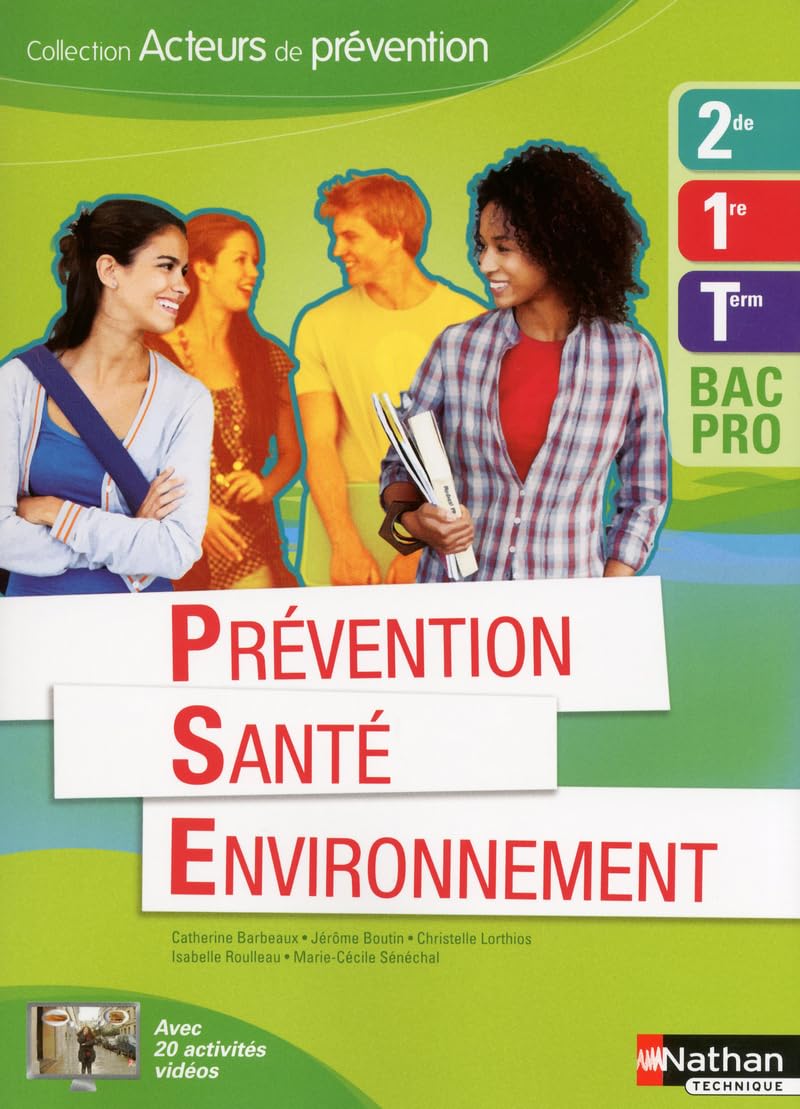 Prévention Santé Environnement - 2e/1re/Term Bac Pro 9782091624976