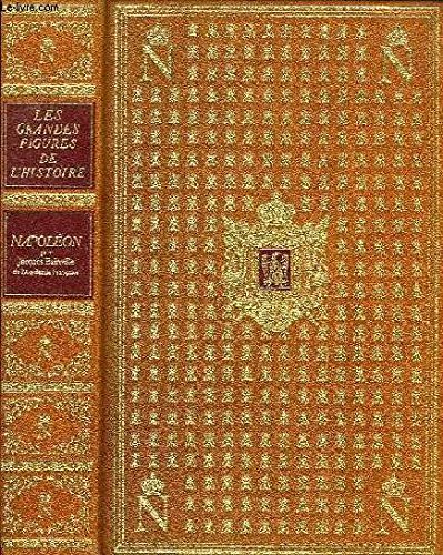 Napoléon (Les Grandes figures de l'histoire de France) 9782221503003