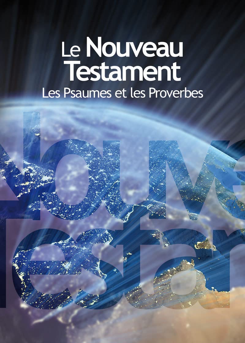Le nouveau Testament : Les psaumes et les proverbes 9782909289618
