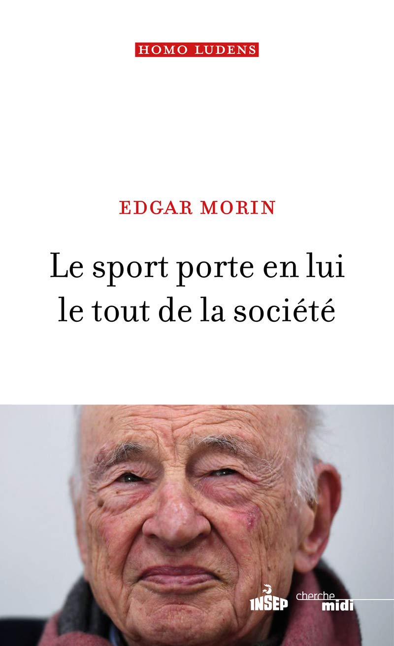 Le sport porte en lui le tout de la société 9782749165134