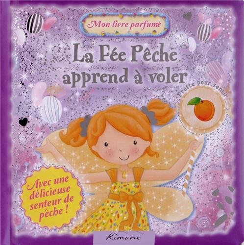 La fée Pêche apprend à voler 9782368080009