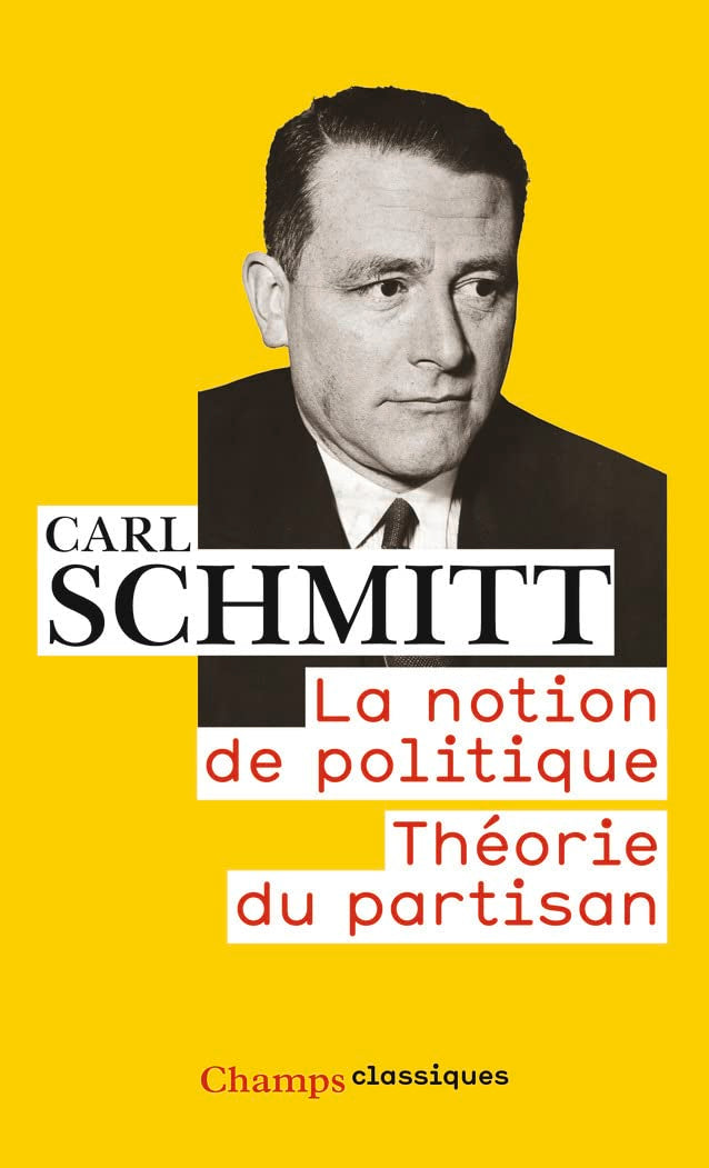 La Notion de politique - Théorie du partisan 9782081228733