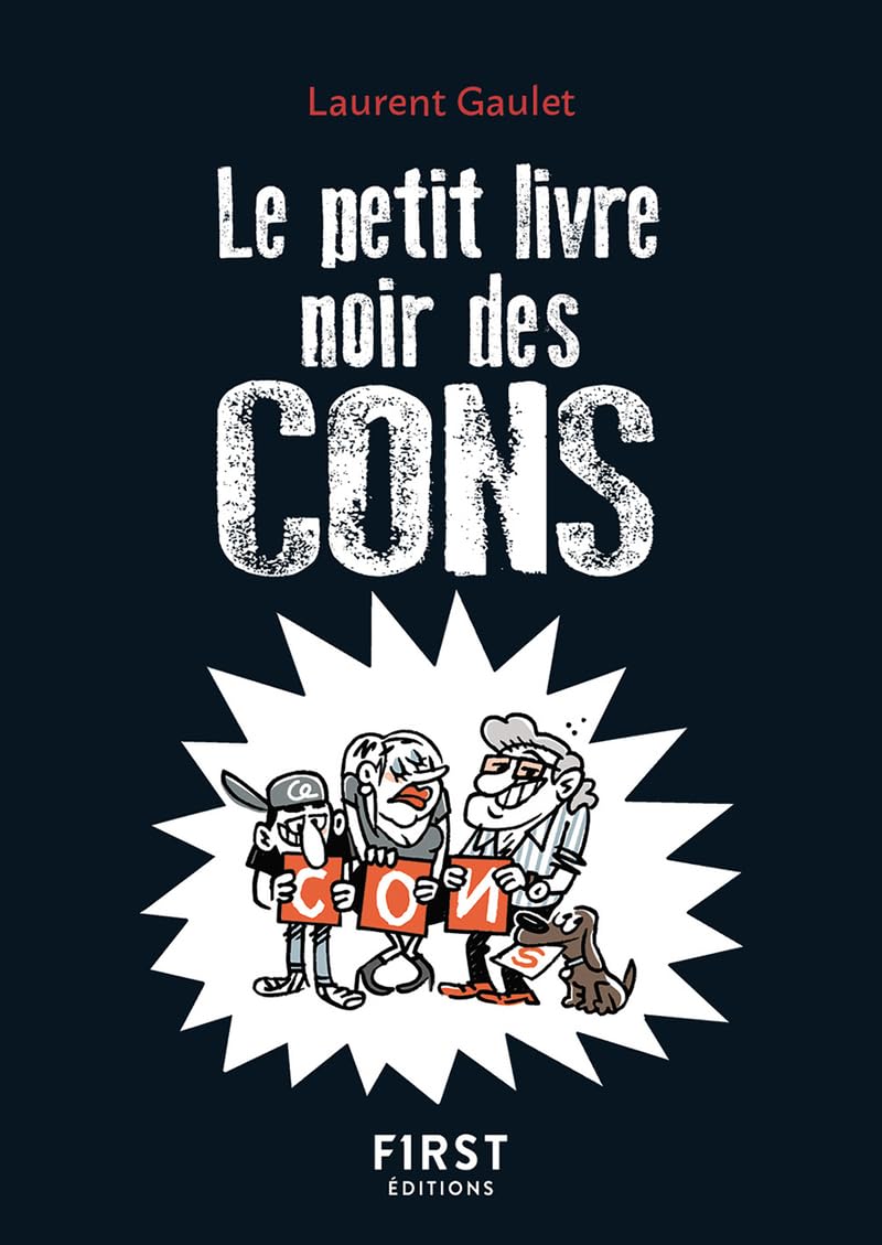 Le Petit livre noir des cons, 2e éd 9782412093245