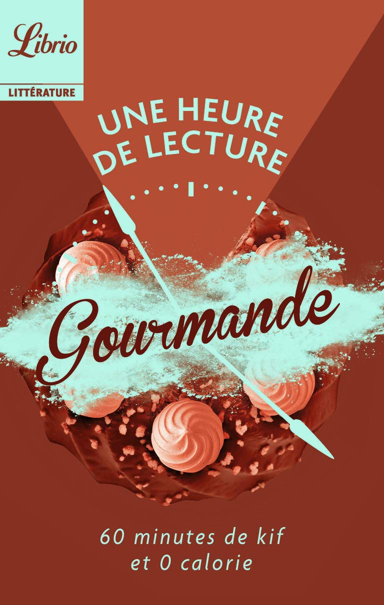 Une heure de lecture... gourmande 9782290121115