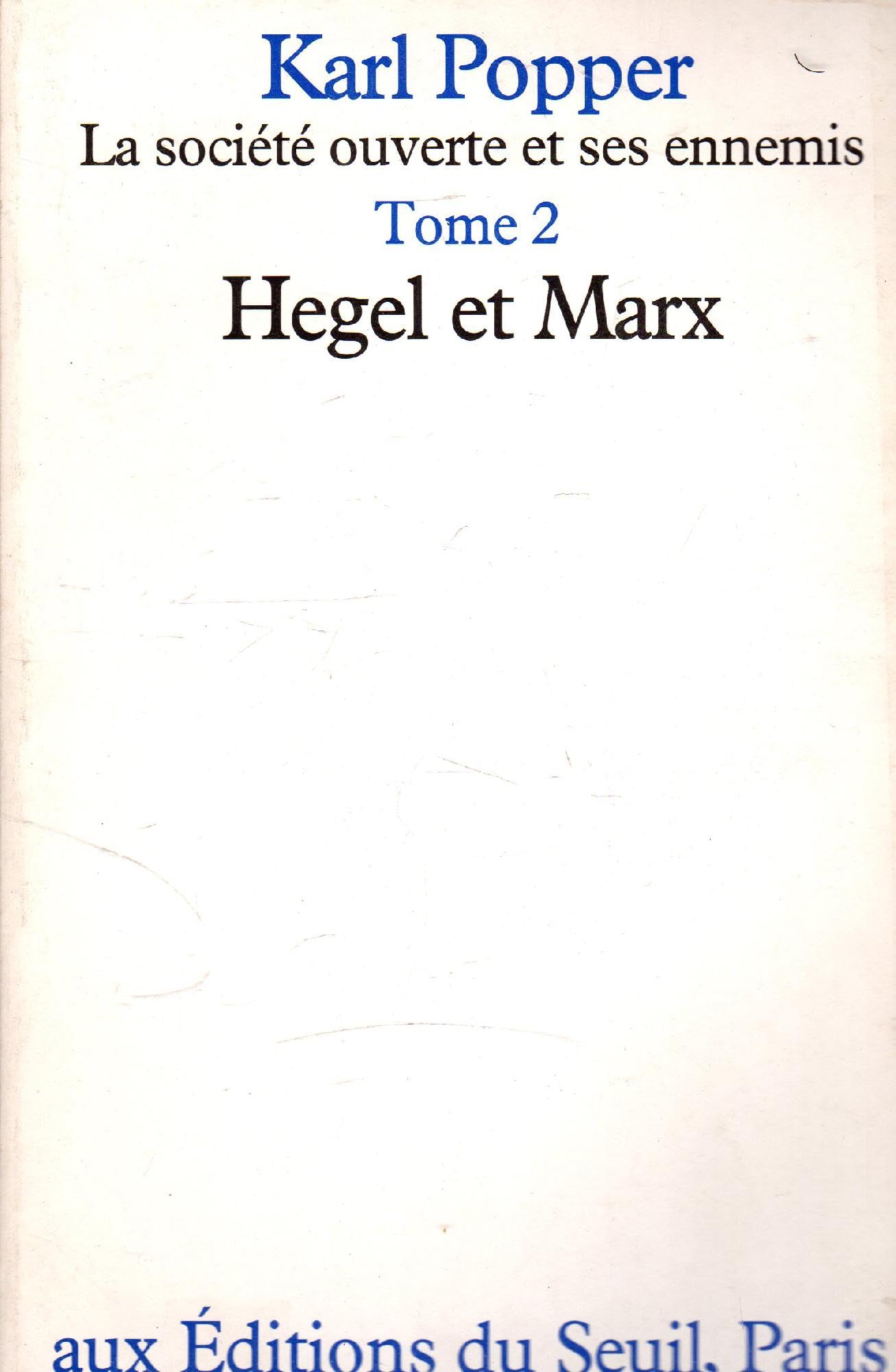 La Société ouverte et ses enemis, tome 2 : Hegel et Marx 9782020051491