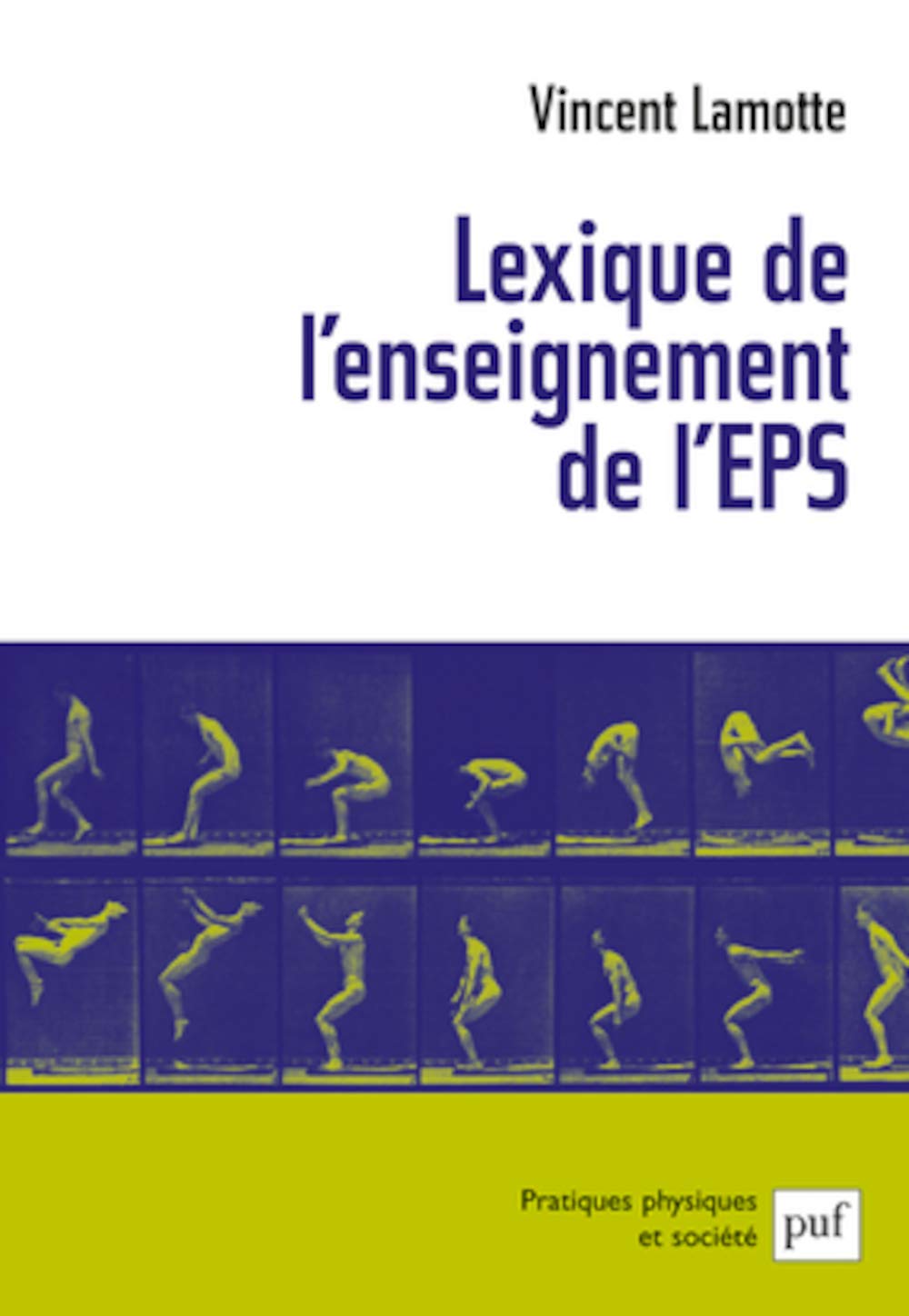 Lexique de l'enseignement de l'EPS 9782130546153