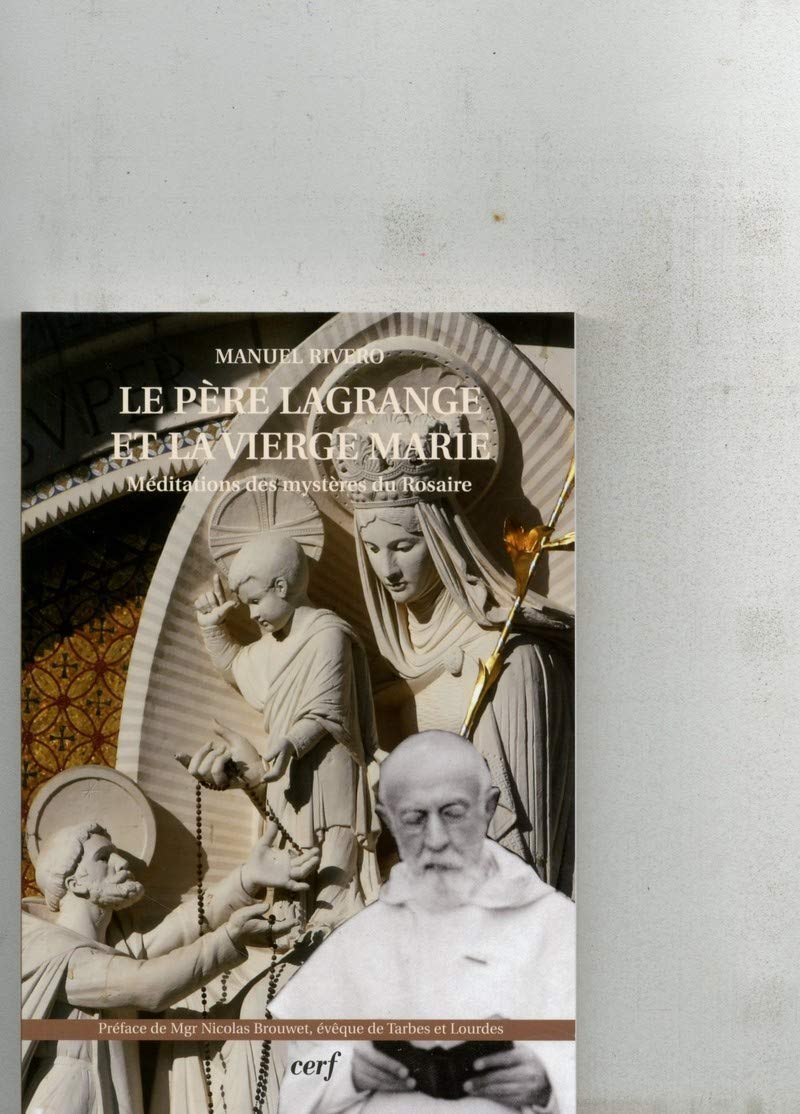 Le père Lagrange et la Vierge Marie 9782204098625