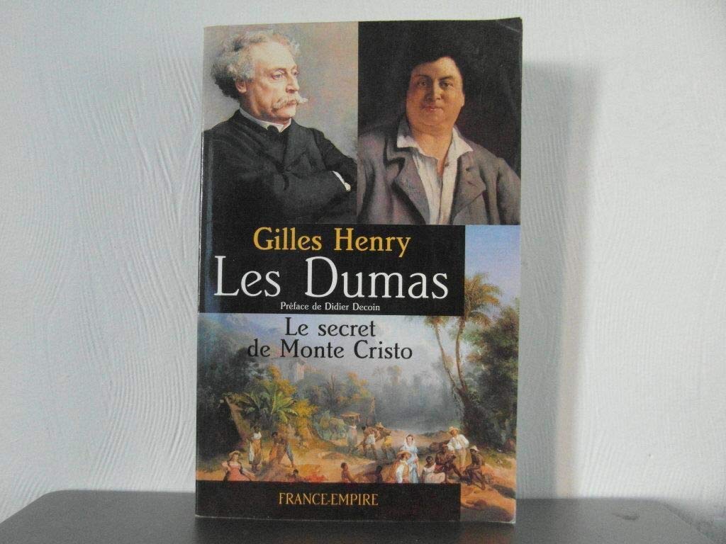 Les Dumas , le secret de Monte Cristo 9782704808779
