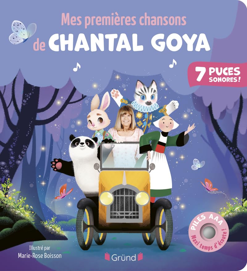 Mes premières chansons de Chantal Goya – Livre sonore et d'éveil avec 7 puces sonores + 2 piles AAA – Bébé dès 6 mois 9782324037573