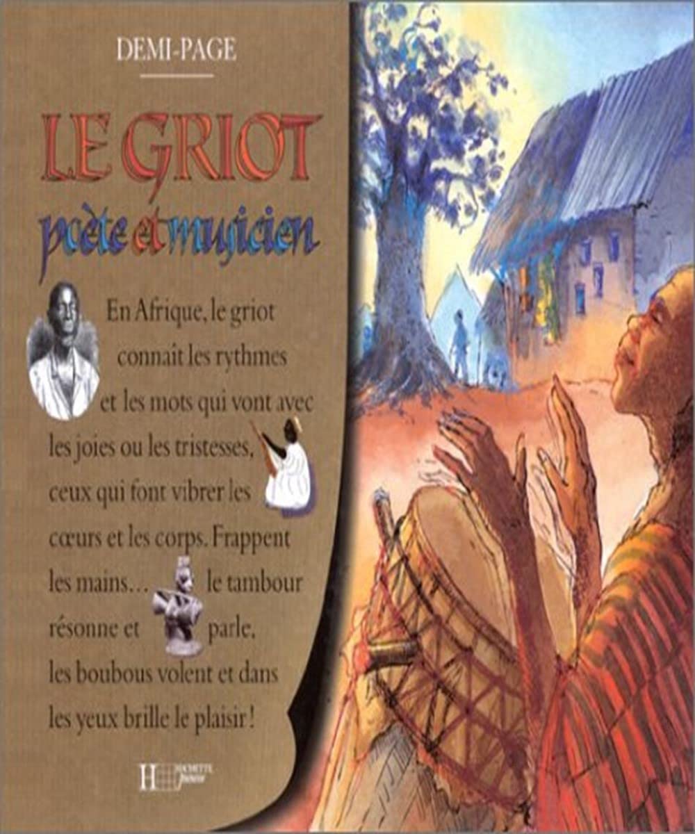 Le Griot africain (poète et musicien) 9782012918337