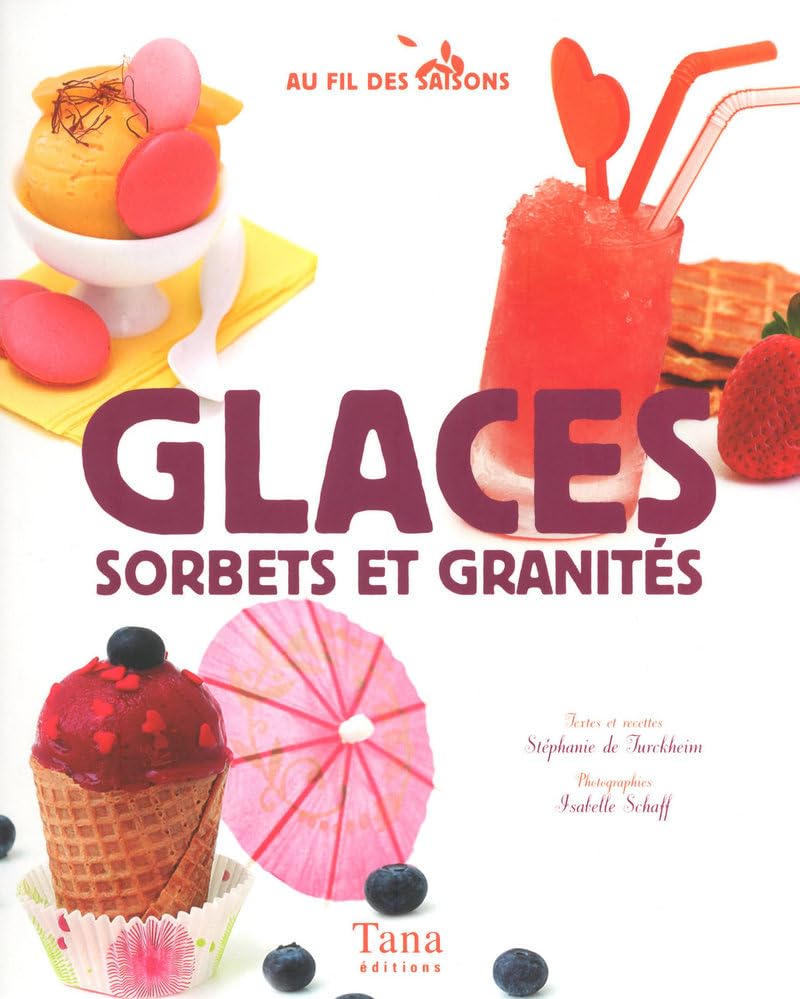 GLACES SORBETS ET GRANITES 9782845675797