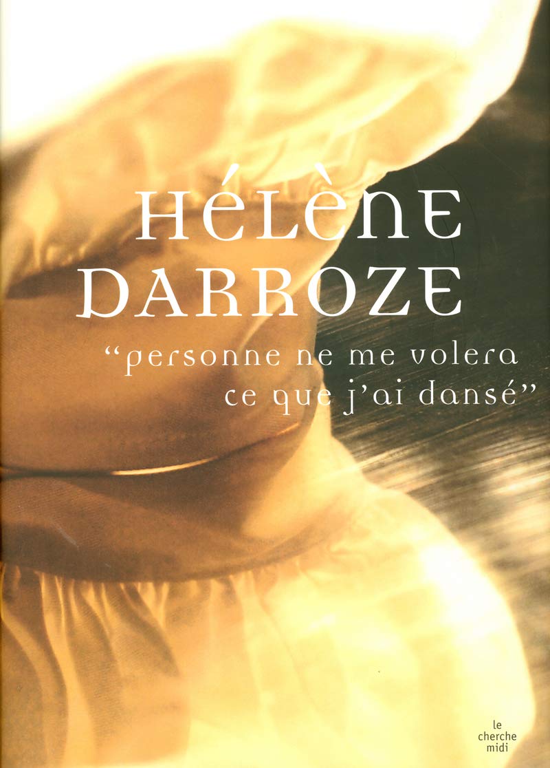Personne ne me volera ce que j'ai dansé 9782749104492