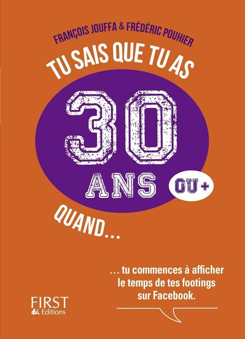 Tu sais que tu as 30 ans quand... 9782754075794