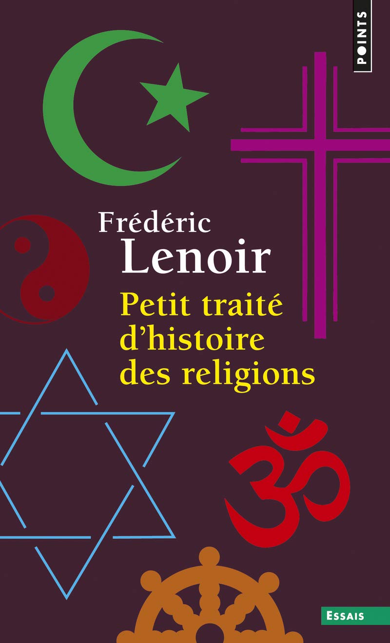 Petit traité d'histoire des religions 9782757841761