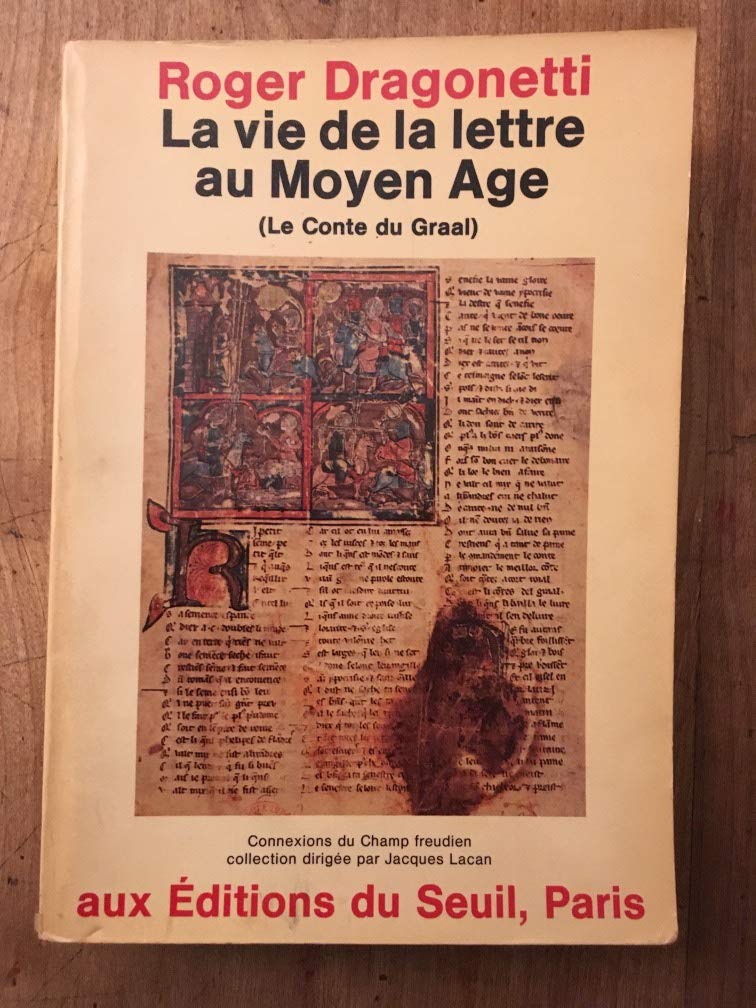 La Vie de la lettre au Moyen Age (Le Conte du Graal) 9782020054652