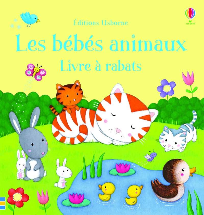 Les bébés animaux - Livre à rabats 9781409570790