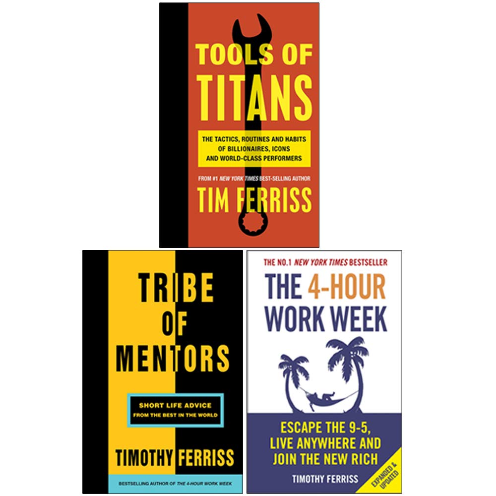 Timothy Ferriss Ensemble de collection de 3 livres (Outils des Titans, Tribu des Mentors, La semaine de travail de 4 heures) 9789123943081