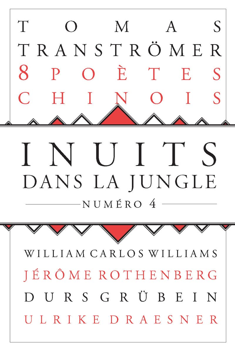 Inuits dans la jungle - numéro 4 8 poètes chinois contemporains (04) 9782859209049