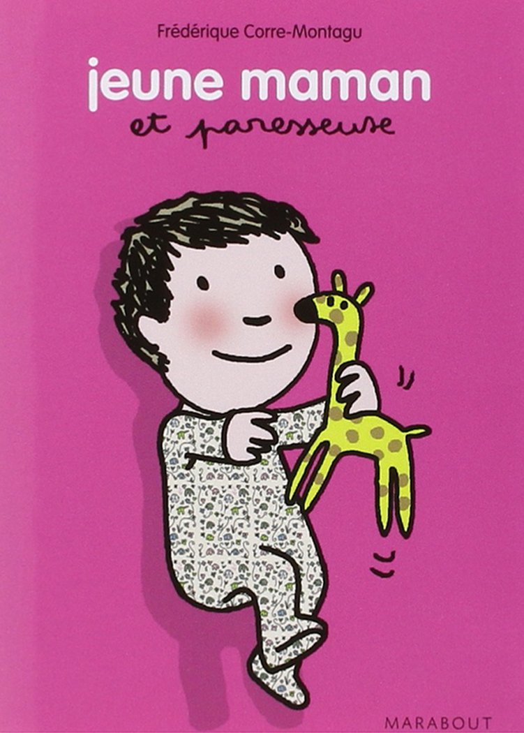 Jeune maman et paresseuses 9782501077095