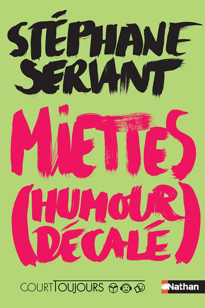 Court toujours - Miettes (humour décalé) - Roman ado 9782092493014