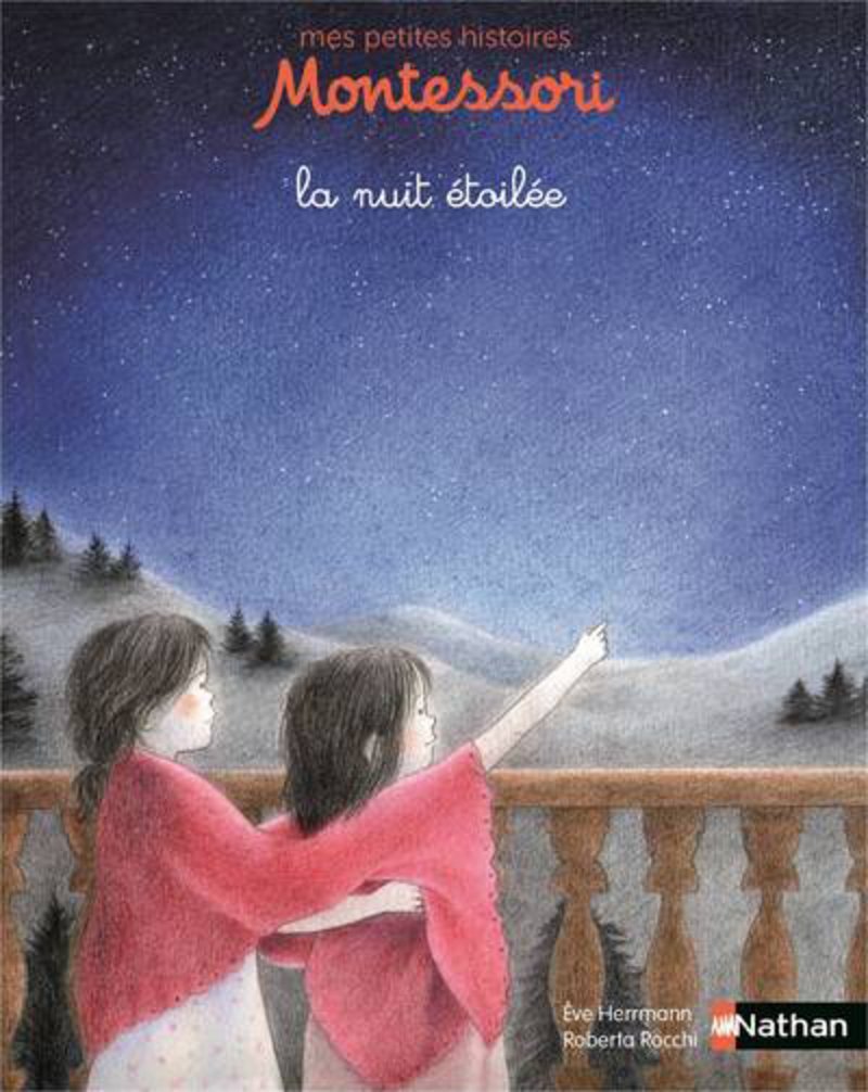 Mes petites histoires Montessori - La nuit étoilée - Dès 3 ans 9782092572108