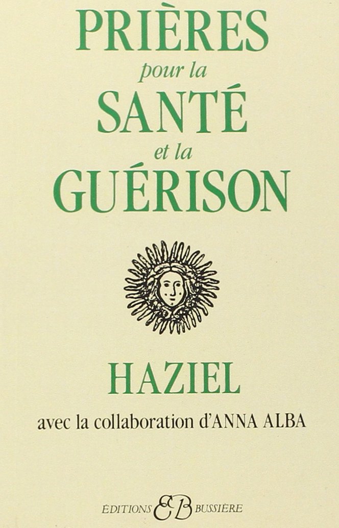 Prières pour la santé et la guérison 9782850900891