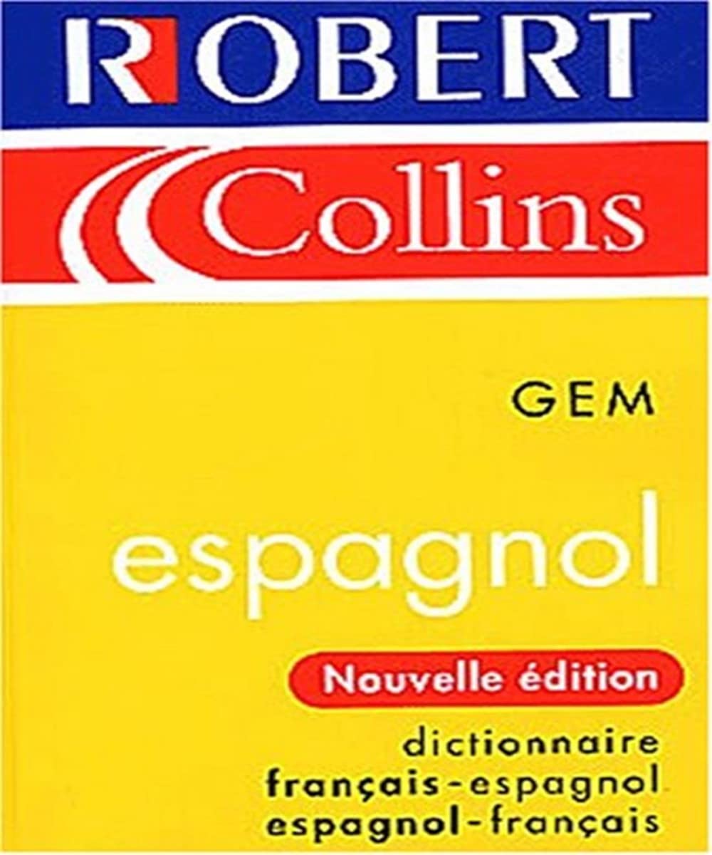Le Robert and Collins GEM : Dictionnaire français-espagnol espagnol-français 9782850368929