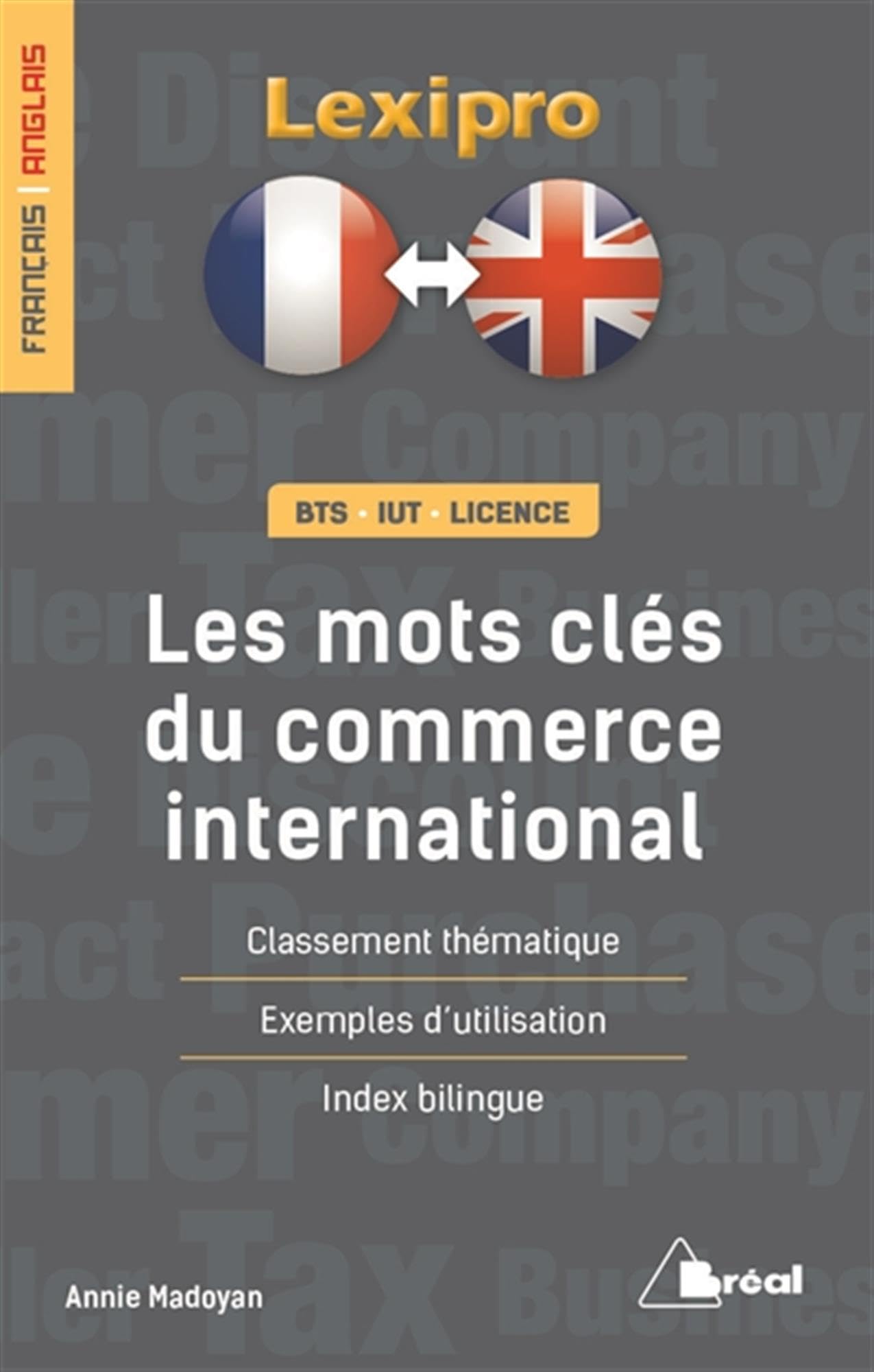 Les mots clés du commerce international (français/anglais): BTS, IUT, LICENCE 9782749535364