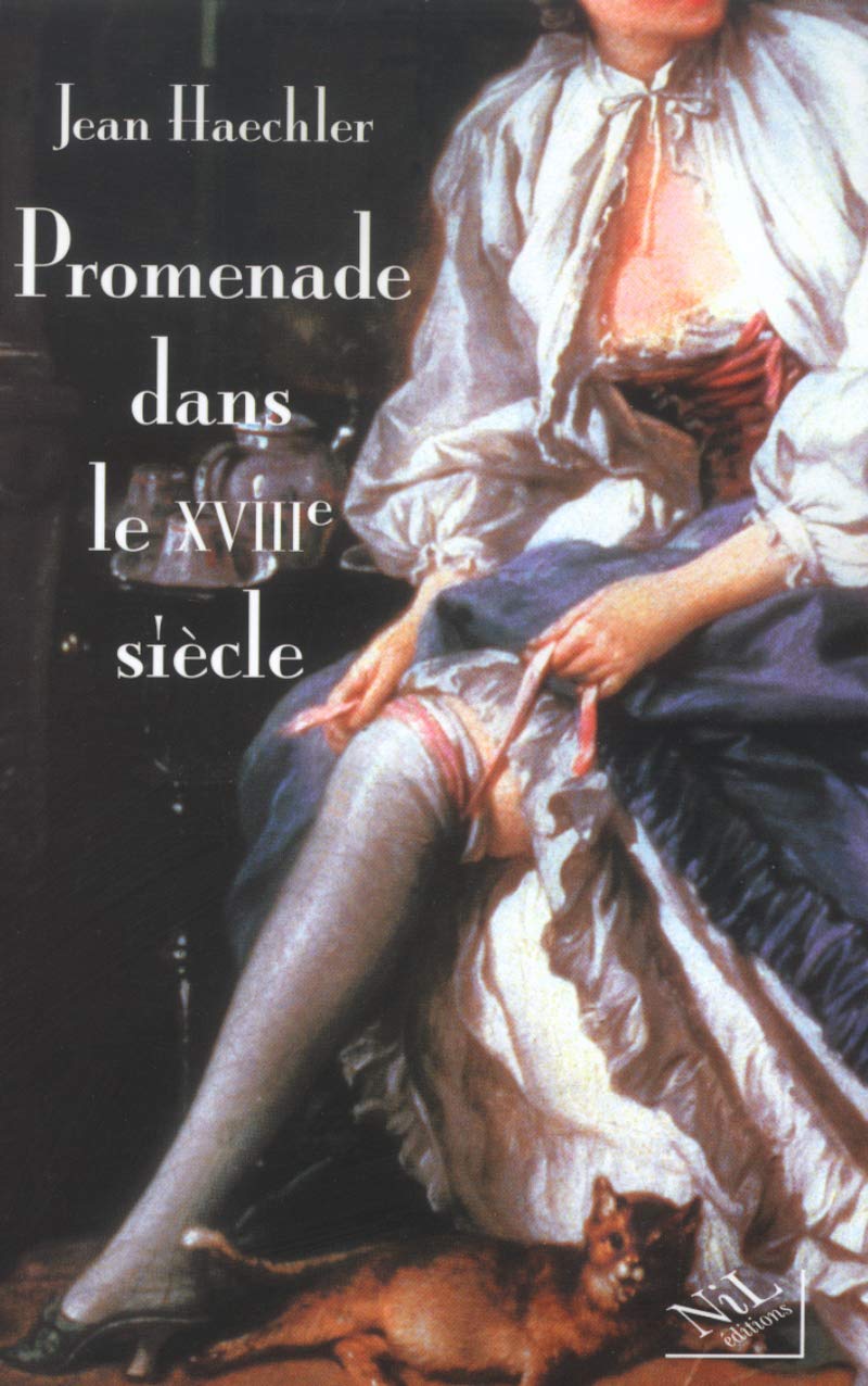 Promenade dans le XVIIIème siècle 9782841112838