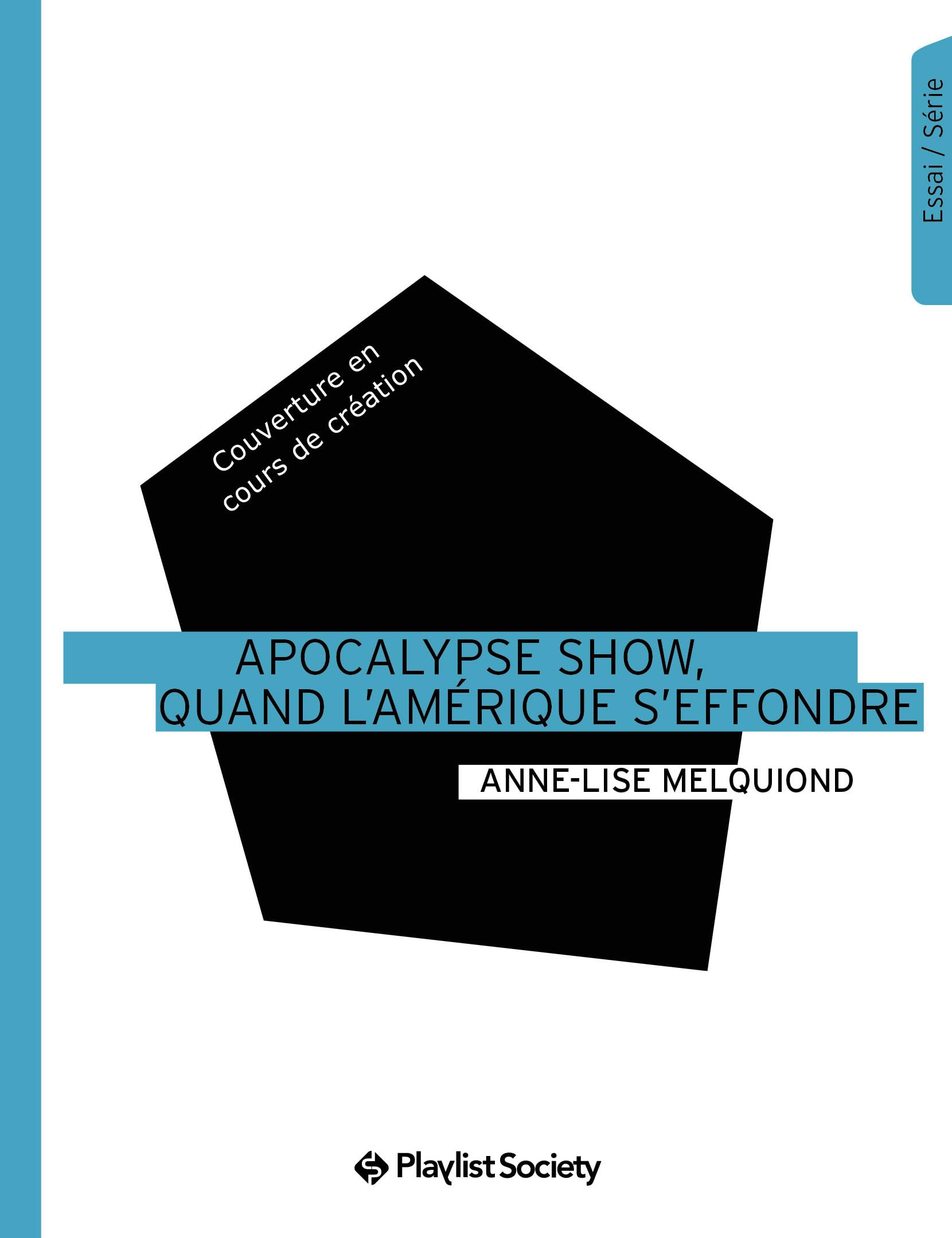 Apocalypse show, quand l'AmeÌ?rique s'effondre 9791096098453