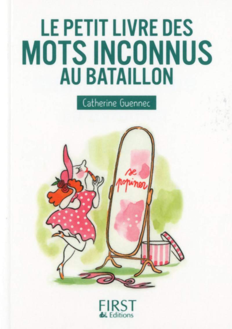 Petit Livre de - Mots inconnus au bataillon 9782754076241