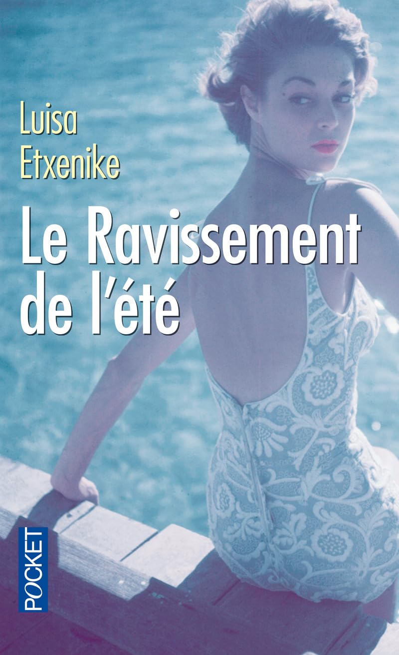 Le ravissement de l'été 9782266235884