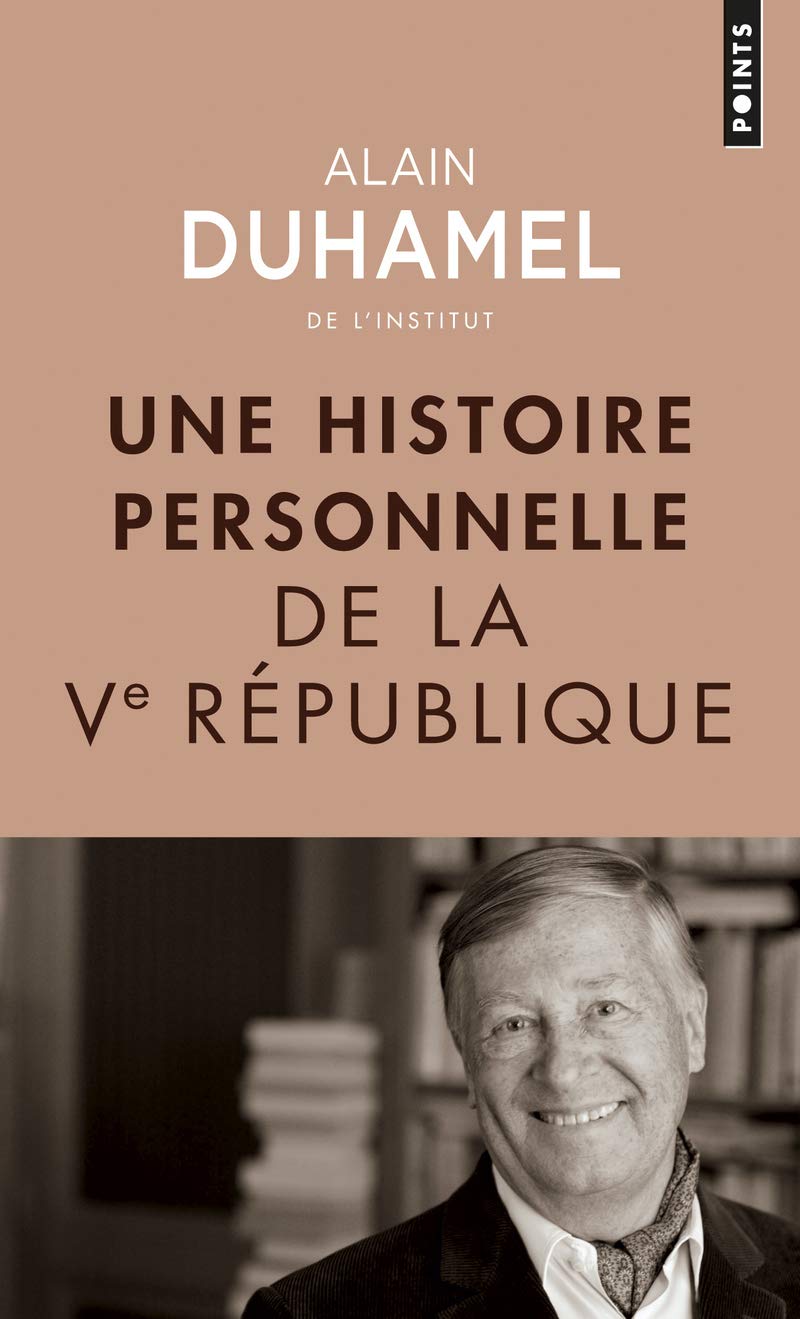 Une histoire personnelle de la Ve République 9782757852361