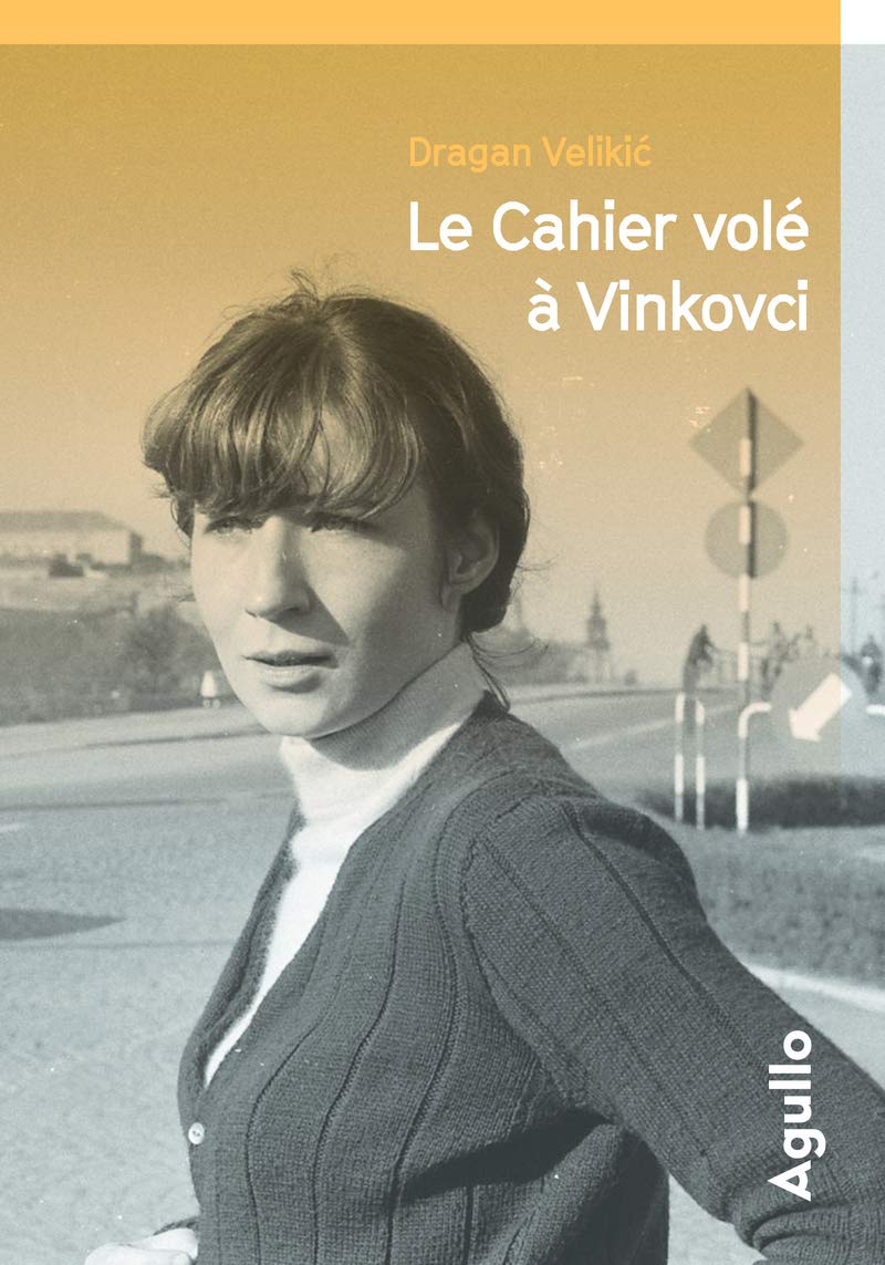 Le Cahier volé à Vinkovci 9791095718925