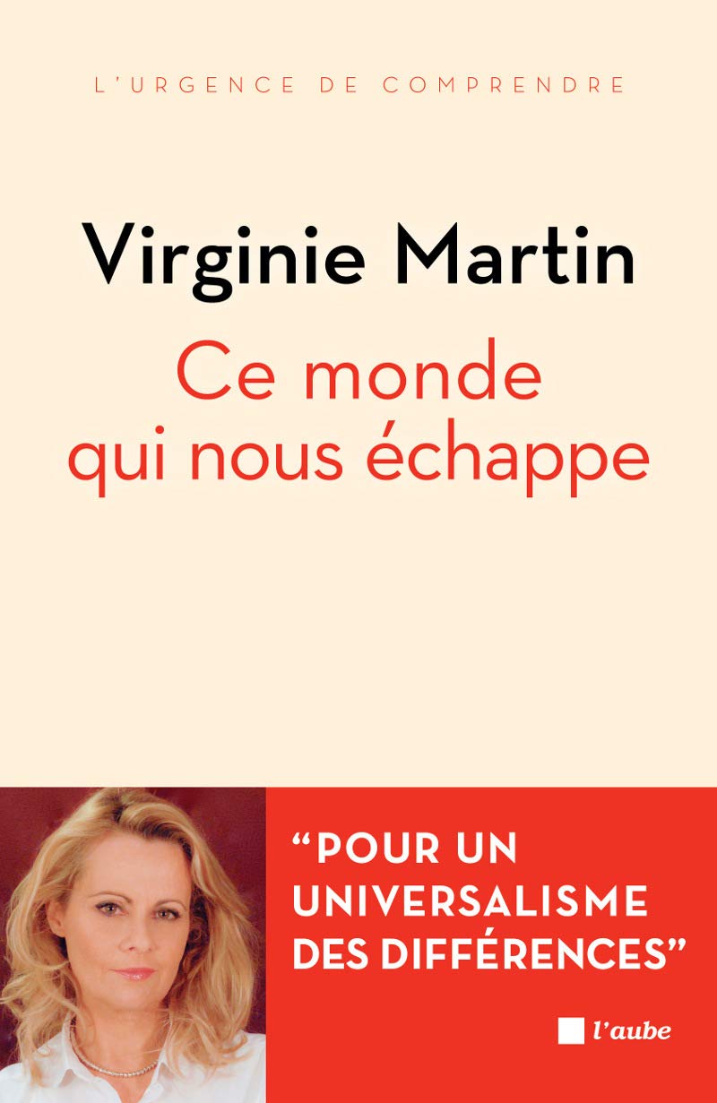 Ce monde qui nous échappe: Pour un universel des différences 9782815911924