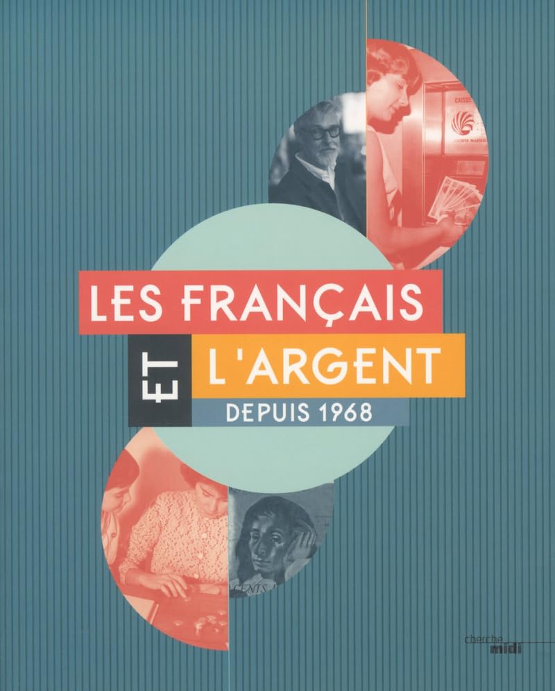 Les Français et l'argent depuis 1968 9782749158419