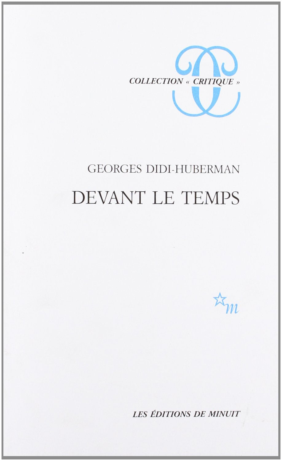 Devant le temps : histoire de l'art et anachronisme des images 9782707317261