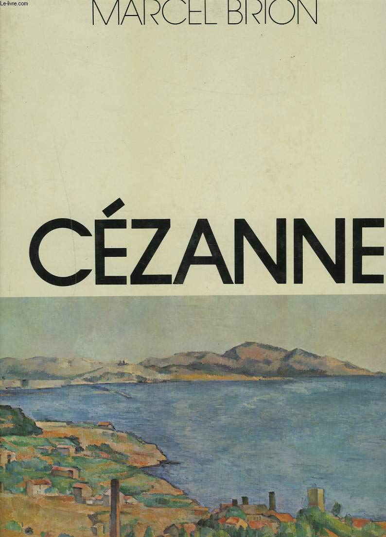 Cézanne. Collection : Les impressionnistes. 