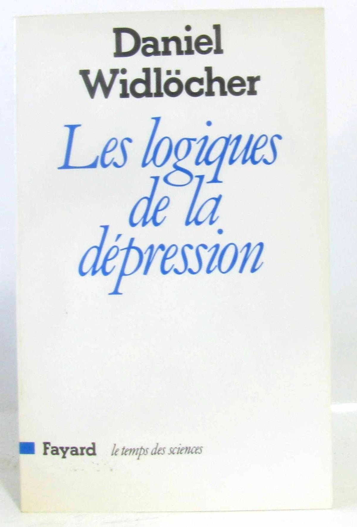 Les logiques de la depression (Le Temps des sciences) (French Edition) 9782213013091