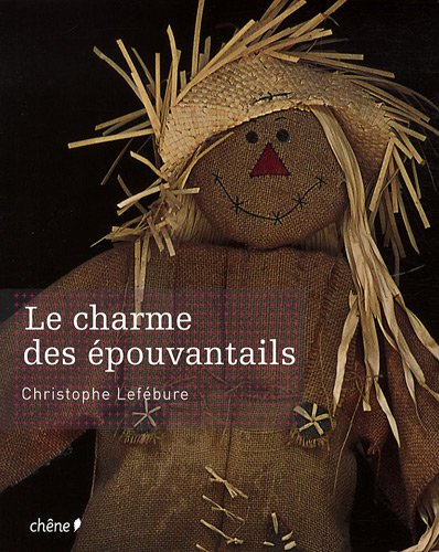 Le charme des épouvantails 9782842779153