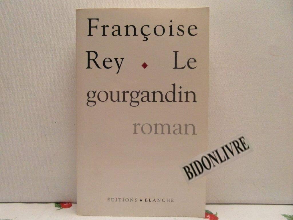 Le gourgandin 9782911621017
