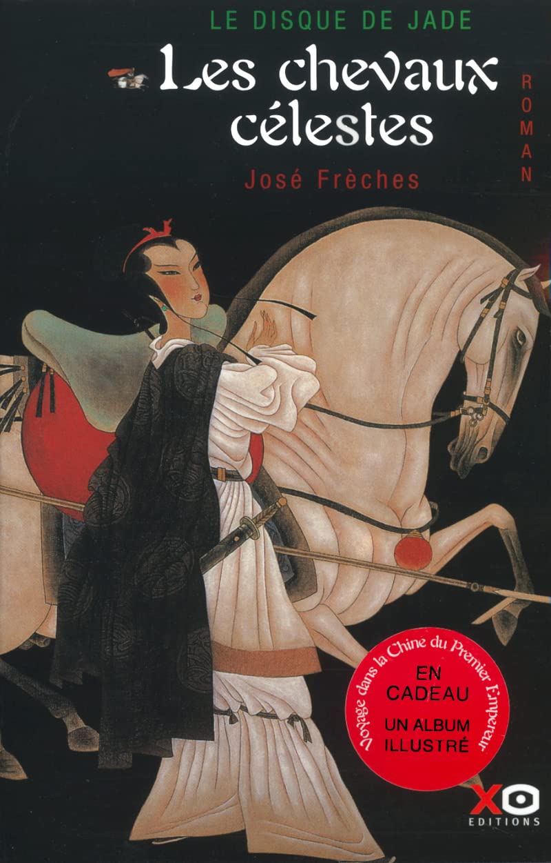 Le Disque de jade, tome 1 : Les Chevaux célestes 9782845630956