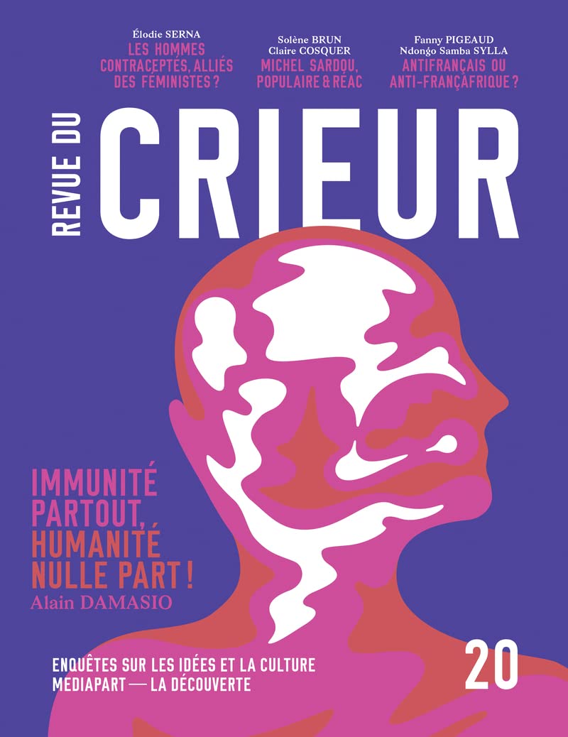 Revue du Crieur N° 20: Immunité partout, humanité nulle part ! 9782348074936