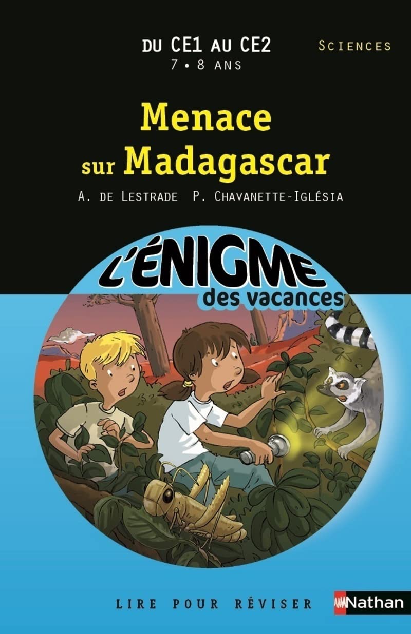 Cahier de vacances - Enigmes vacances Menace sur Madagascar 9782091879857