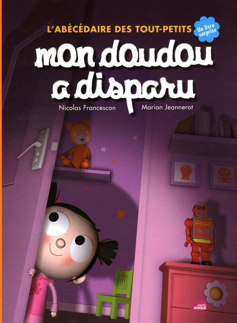 Mon doudou à disparu, l'abécédaire des tout-petits 9782354500856